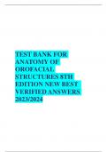 TEST BANK FOR ANATOMY OF  OROFACIAL  STRUCTURES 8TH  EDITION NEW BEST  VERIFIED ANSWERS  2023&sol;2024