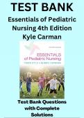 Test Bank - Essentials of Pediatric Nursing, 4th Edition (Kyle, 2021), Chapter 1-24 | All Chapters