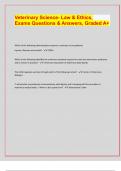 Veterinary Science- Law & Ethics&comma; Exams Questions & Answers&comma; Graded A&plus;