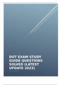 DOT Exam Study Guide Questions Solved (Latest Update 2023)