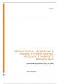 GASTROINTESTINAL &comma; HEPATOBILIARY & PANCREATIC SYSTEMS FUNCTION&comma;  ASSESSMENT & THERAPEUTIC  MEASURES EXAM QUESTIONS & ANSWERS &lpar;GRADED A&plus;&rpar; LATEST VERSION