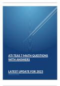 ATI TEAS 7 Math Questions with Answers   LATEST UPDATE FOR 2023 VERIFIED PASS 