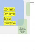 CLC- Health Care Barrier Solution Presentation