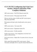 CLN 251&sol;252 Configuring Epic End User&colon; Section 3 Reports Questions With Complete Solutions