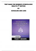 TEST BANK FOR WOMEN’S GYNECOLOGIC HEALTH 3RD EDITION  BY  SCHUILING AND LIKIS