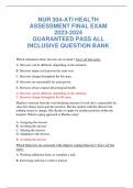 NUR 304-ATI HEALTH ASSESSMENT FINAL EXAM 2023-2024 GUARANTEED PASS ALL INCLUSIVE QUESTION BANK
