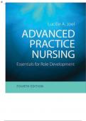TEST BANK FOR ADVANCED PRACTICE NURSING: ESSENTIALS FOR ROLE DEVELOPMENT 4TH EDITION BY JOEL
