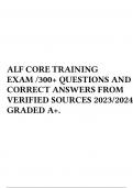 ALF CORE TRAINING EXAM /300+ QUESTIONS AND CORRECT ANSWERS FROM VERIFIED SOURCES 2023/2024 GRADED A+.