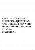 APEA 3P EXAM STUDY GUIDE /150+ QUESTIONS AND CORRECT ANSWERS FROM VERIFIED SOURCES 2023/2024 GRADED A+.
