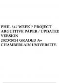 PHIL 347 WEEK 7 PROJECT ARGUITIVE PAPER / UPDATED VERSION 2023/2024 GRADED A+ CHAMBERLAIN UNIVERSITY.