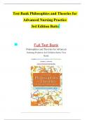TEST BANK For Philosophies and Theories for Advanced Nursing Practice 3rd Edition Butts | Chapter 1 - 26 | 100 % Complete