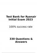  Test Bank for Ryanair Initial Exam 2023   100% success rate    330 Questions & Answers