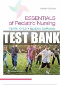 Test Bank for Essentials of Pediatric Nursing 4th Edition by Kyle Carman test bank - ALL CHAPTER &lpar;1 - 29&rpar; &vert; A&plus; ULTIMATE GUIDE 2023 