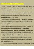 Dosage Calculation 3&period;0 Pediatric Medications Test Questions and Answers &lpar;2023 &sol; 2024&rpar; &lpar;Verified Answers&rpar;