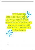 TEST BANK FOR LEADERSHIP ROLES AND MANAGEMENT FUNCTION IN NURSING 9TH EDITION 2023 New Latest Updated 100% Rated Pass!!! Questions and verified Answers 