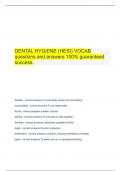  DENTAL HYGIENE (HESI) VOCAB questions and answers 100% guaranteed success.