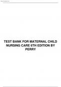 Test Bank For Maternal Child Nursing Care 6th Edition Test bank Complete