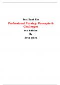 TEST BANK FOR PROFESSIONAL NURSING: CONCEPTS & CHALLENGES, 9TH EDITION BY: BETH BLACK