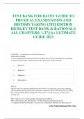 TEST BANK FOR BATES&rsquo; GUIDE TO PHYSICAL EXAMINATION AND HISTORY TAKING 13TH EDITION BICKLEY TEST BANK & RATIONALS ALL CHAPTERS&lpar; 1-27&rpar;&vert; A&plus; ULTIMATE GUIDE 2023 