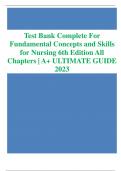 Test Bank Complete For Fundamental Concepts and Skills for Nursing 6th Edition All Chapters | A+ ULTIMATE GUIDE 2023   