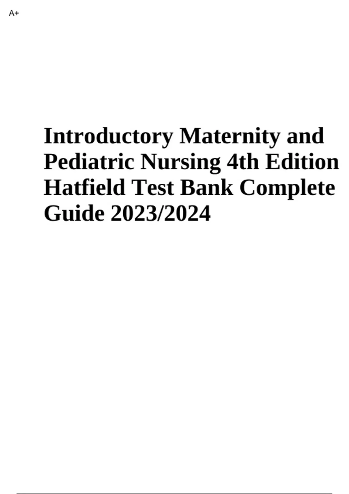 Introductory Maternity and Pediatric Nursing 4th Edition Hatfield Test