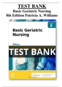 Basic Geriatric Nursing 8th Edition Patricia A. Williams Test Bank All Chapters (1-20) |A+ ULTIMATE GUIDE 2023