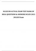 NCLEX RN ACTUAL EXAM TEST BANK OF REAL QUESTIONS & ANSWERS NCLEX 2023 |NCLEX Exam