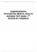 TEST BANK PSYCHIATRIC MENTAL HEALTH NURSING , 7TH EDITION BY VIDEBECK| LATEST Questions 100% VERIFIED ANSWERS