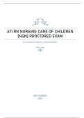 ATI RN NURSING CARE OF CHILDREN (NGN) PROCTORED EXAM | QUESTIONS & ANSWERS (SCORED A+) | VERSION 2023