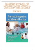 PHARMACOTHERAPEUTICS FOR ADVANCED PRACTICE, A PRACTICAL APPROACH 5TH ED BY ARCANGELO TEST BANK - (RATED 98%) QUESTIONS & ANSWERS 2023