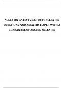 NCLEX-RN LATEST 2023-2024 NCLEX–RN QUESTIONS AND ANSWERS PAPER WITH A GUARANTEE OF ANCLEX NCLEX-RN