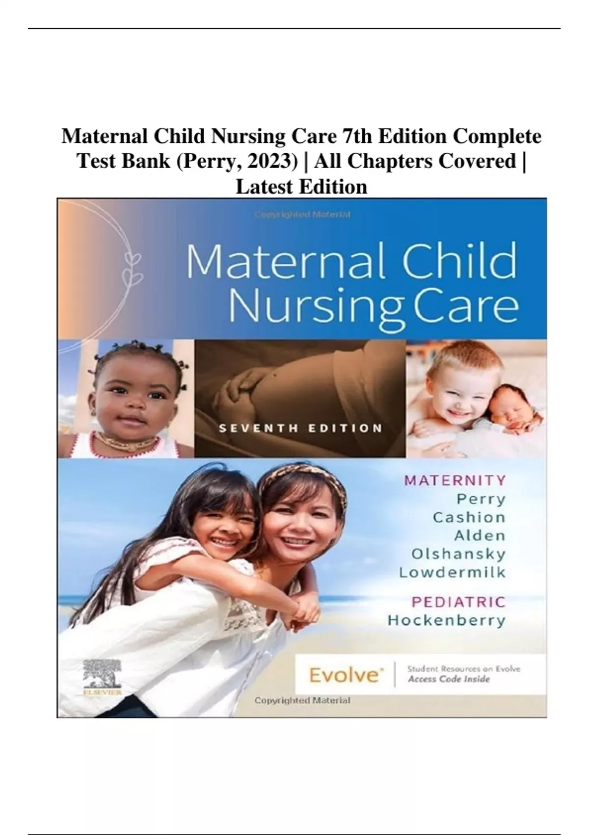 Maternal Child Nursing Care 7th Edition Complete Test Bank (Perry, 2023