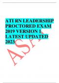 ATI RN LEADERSHIP PROCTORED EXAM 2019 VERSION 1 LATEST UPDATED 2023