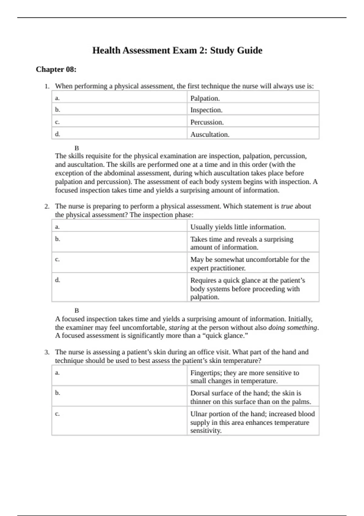 Health Assessment Exam 2 Study Guide Chapter 08 1. When performing a physical assessment, the
