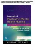 Test Bank For Essentials of Psychiatric Mental Health Nursing A Communication Approach to Evidence-Based Care 4th Edition by Elizabeth M. Varcarolis, Chyllia D Fosbre 9780323625111 Chapter 1-28 Complete Guide.