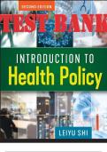 TEST BANK for Introduction to Health Policy 2nd Edition ISBN 9781640550254, ISBN-13 978-1640550254 (All 10 Chapters)