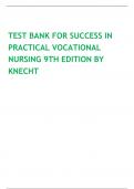 Test Bank For Success in Practical/Vocational Nursing From Student to Leader 9th Edition by Patricia Knecht||ISBN NO-10 032368372X||ISBN NO-13 978-0323683722||Chapter 1-19 | Complete Questions and Answers A+
