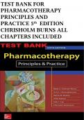TEST BANK FOR PHARMACOTHERAPY PRINCIPLES AND PRACTICE 5th EDITION CHRISHOLM BURNS ALL CHAPTERS INCLUDED