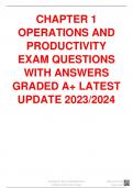 CHAPTER 1 OPERATIONS AND PRODUCTIVITY EXAM QUESTIONS WITH ANSWERS GRADED A+ LATEST UPDATE 2023/2024