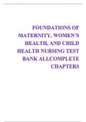 Foundations of Maternity&comma; Women&rsquo;s Health&comma; and Child Health Nursing Test Bank 