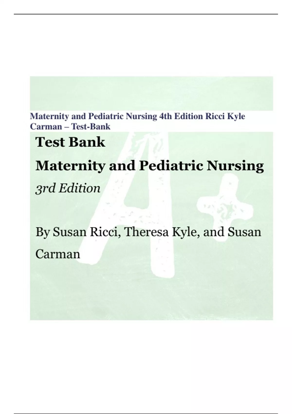 Maternity and Pediatric Nursing 4th Edition Ricci Kyle Carman Test