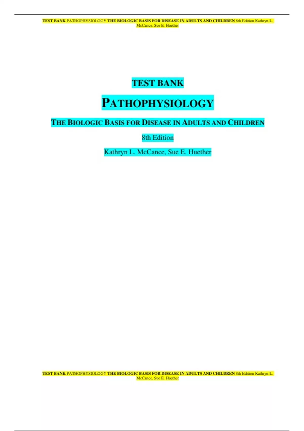 TEST BANK PATHOPHYSIOLOGY THE BIOLOGIC BASIS FOR DISEASE IN ADULTS AND ...