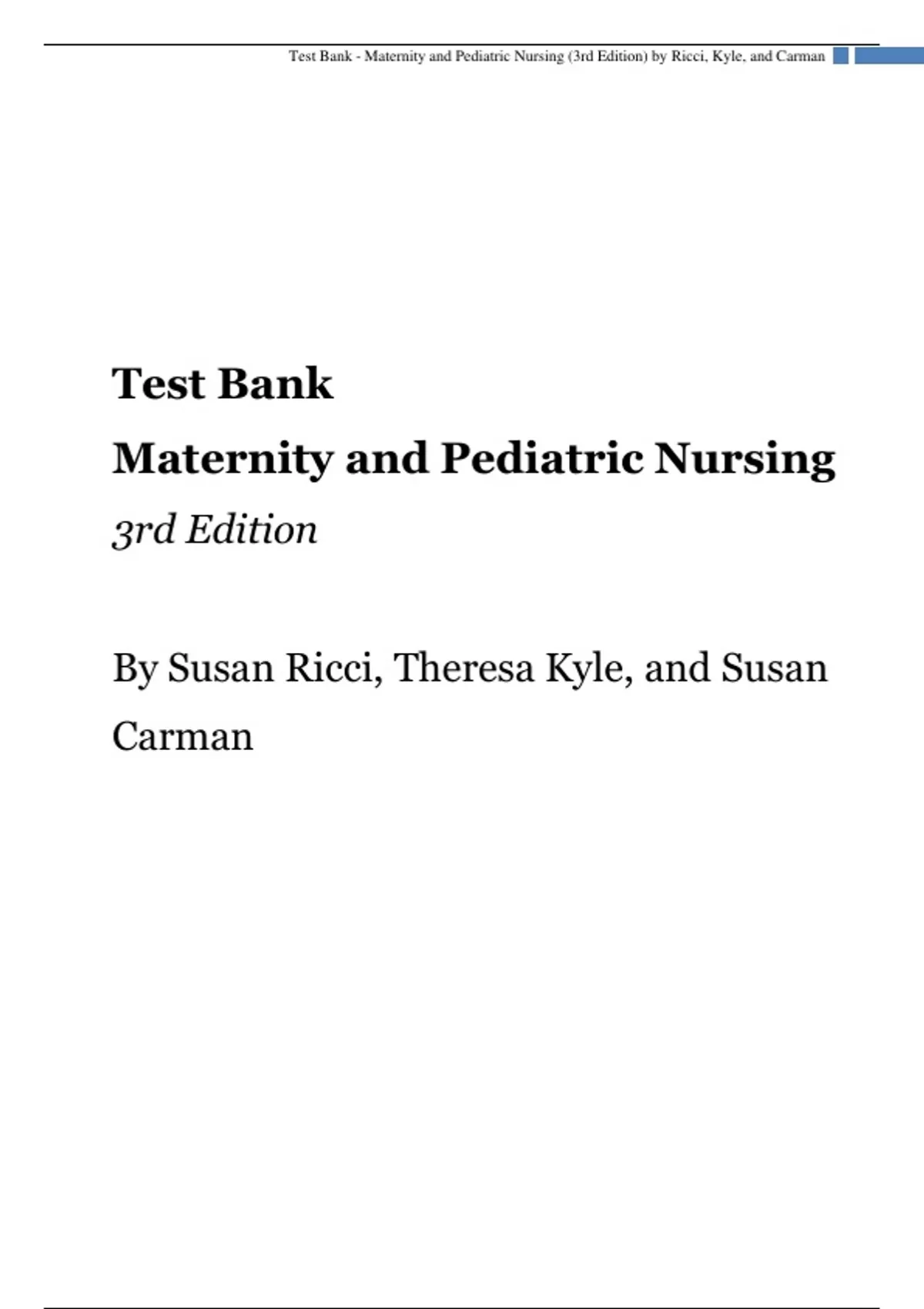 Test Bank Maternity and Pediatric Nursing 3rd Edition By Susan Ricci