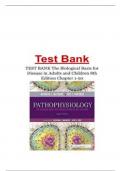 •	TEST BANK PATHOPHYSIOLOGY THE BIOLOGIC BASIS FOR DISEASE IN ADULTS AND CHILDREN 8th Edition, .