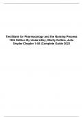 Test Bank for Pharmacology and the Nursing Process 10th Edition By Linda Lilley, Shelly Collins, Julie Snyder Chapter 1-58 |Complete Guide 2022