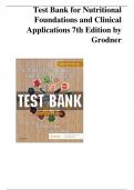 Test Bank for Nutritional Foundations and Clinical Applications 7th Edition by Grodner 2023
