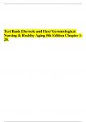 Test Bank Ebersole and Hess&rsquo; Gerontological Nursing & Healthy Aging 5th Edition Chapter 1-28&period;  