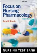 Test Bank Focus on Nursing Pharmacology 8th Edition Test bank by Amy Karch - Chapter 1-59 &vert; Complete Guide 2022