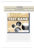Test Bank for Bontrager's Textbook of Radiographic Positioning and Related Anatomy 10th Edition By John Lampignano; Leslie E. Kendrick Complete Chapters Guide A+ 