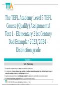 The TEFL Academy Level 5 TEFL Course (Qualify) Assignment A Text 1 - Elementary 21st Century Dad Exemplar 2023/2024 - Distinction grade